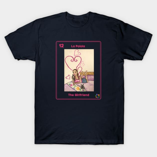 La Polola - La Girlfriend T-Shirt by Somos Mujeres Latinas 